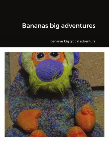Bananas big adventures
