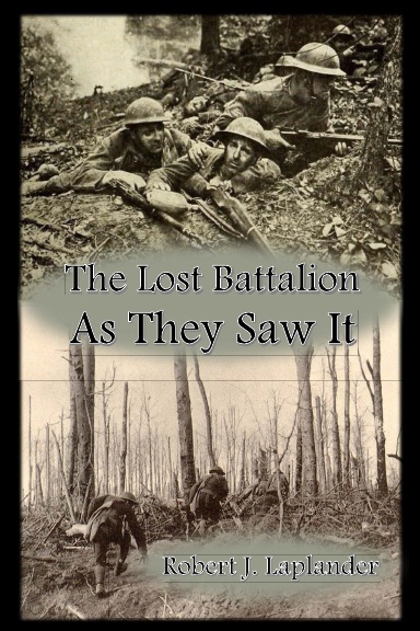 The Lost Battalion: As They Saw It