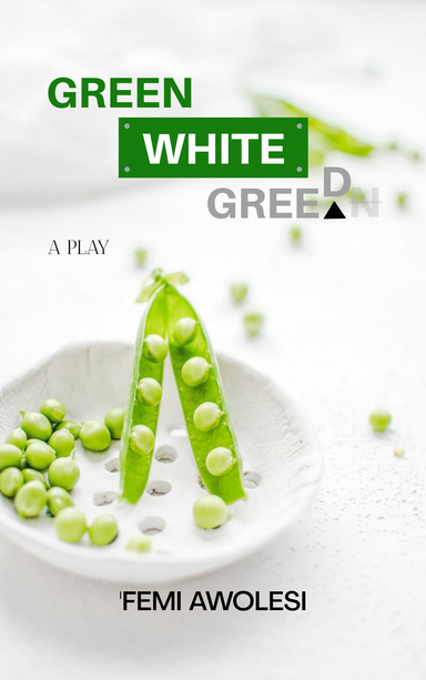 GREEN WHITE GREED