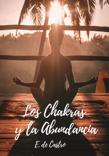 Los Chakras y la Abundancia