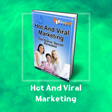 Hot And Viral Marketing