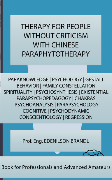 Therapy for People Without Criticism with Chinese Paraphytotherapy