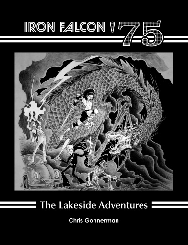 Iron Falcon '75: The Lakeside Adventures (hardback)