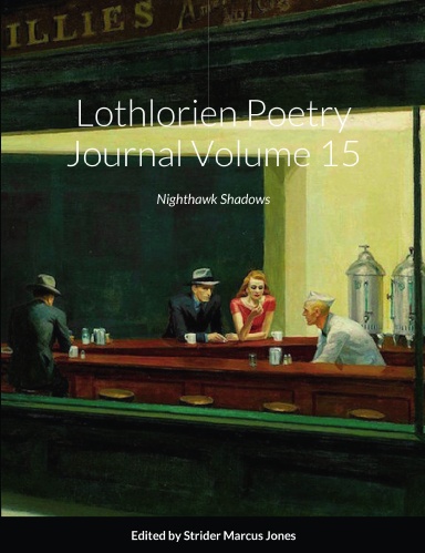 Buy Lothlorien Poetry Journal Volume 15 - Nighthawk Shadows