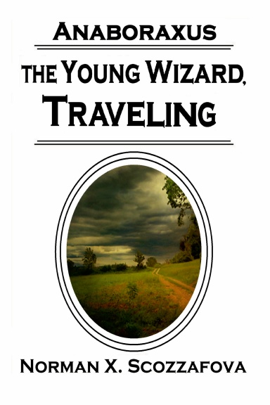 THE YOUNG WIZARD, TRAVELING