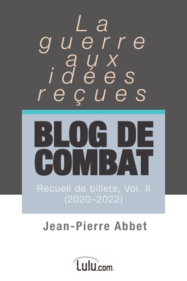 Blog de combat — Vol. II