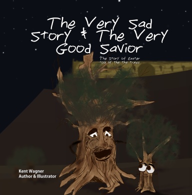 The Very Sad Story & The Very Good Savior