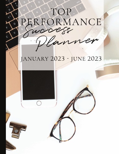 Top Performance Success Planner - January - June, 2023 (Desktop cover)