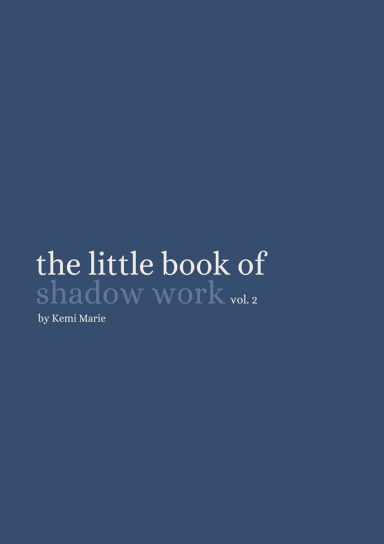 The Little Book of Shadow Work Vol. 2