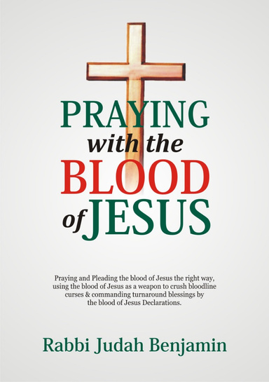 Praying With The Blood Of JESUS