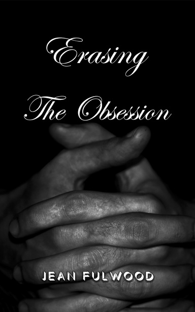 Erasing The Obsession