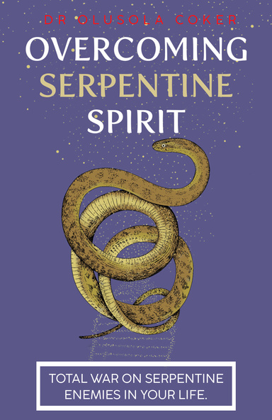 overcoming serpentine spirit