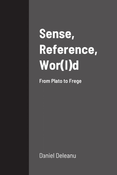 Sense, Reference, Wor(l)d