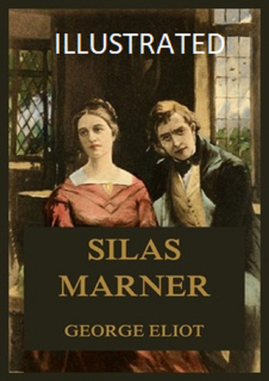 Silas Marner Illustrated
