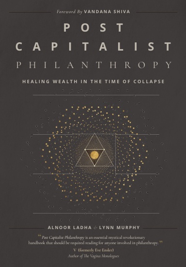 Post Capitalist Philanthropy