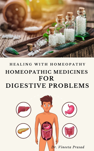 Homeopathic Medicines for Digestive Problems : Healing With Homeopathy Remedies