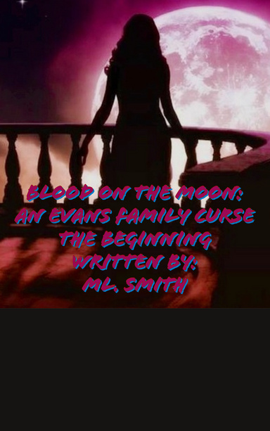 BLOOD ON THE MOON SERIES