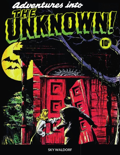 ADVENTURES INTO THE UNKNOWN #1 PRE-Code Horror Comics & Magazine
