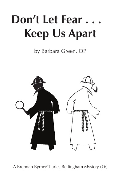 Don't Let Fear . . . Keep Us Apart