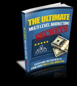 The Ultimate Multi Level Marketing Secrets