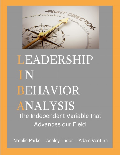 Leadership in Behavior Analysis