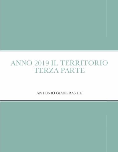 ANNO 2019 IL TERRITORIO TERZA PARTE