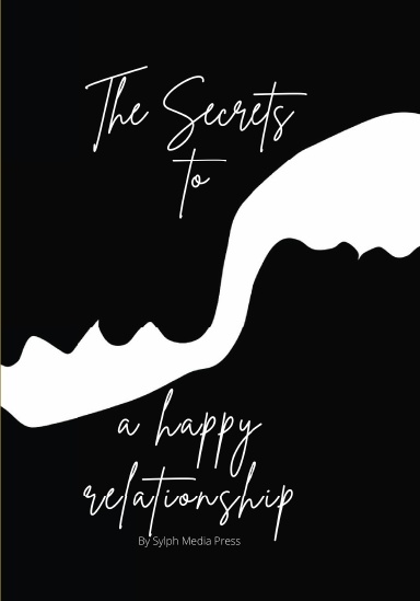 The Secrets to a happy relationship