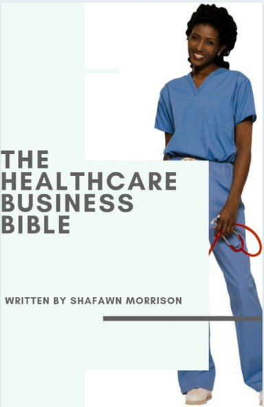 The Healthcare Business Bible