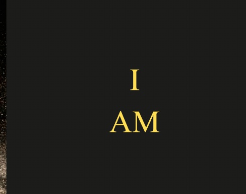 I AM