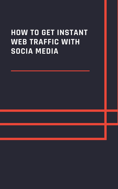 How to Get Instant Web Traffic With Social Media