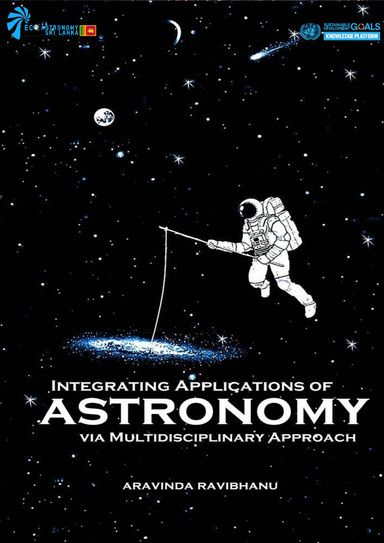 Integrating Applications of Astronomy via Multidisciplinary Approach