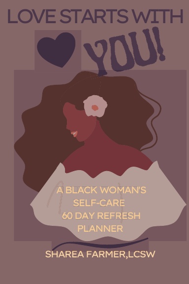 60 Day Refresh Planner! Love Starts With You.