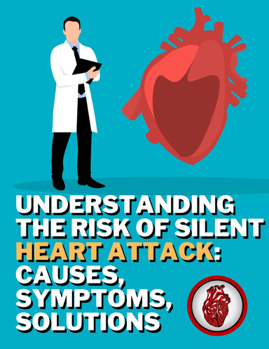 Understanding the risk of silent heart attack: