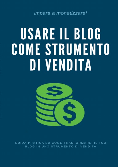Usare il Blog come strumento di vendita