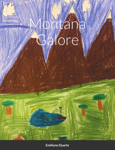 Montana Galore