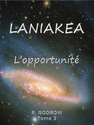 LANIAKEA L'opportunité