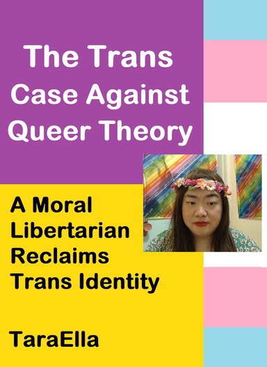 The Trans Case Against Queer Theory