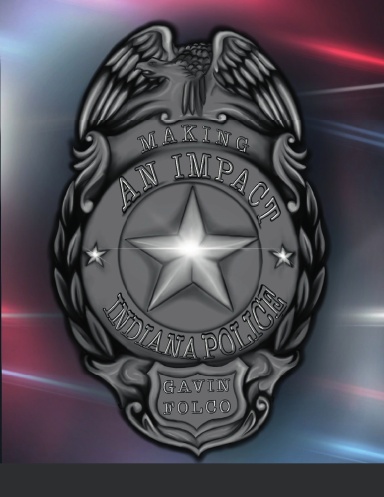 Making an Impact: Indiana Police
