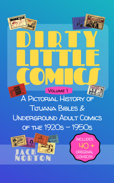 Dirty Little Comics: Volume 1