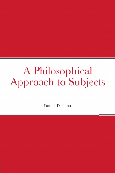 A Philosophical Approach to Subjects