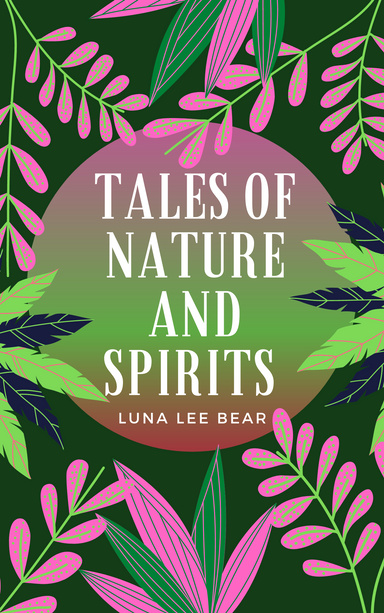 Tales of Nature and Spirits