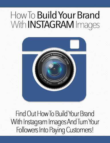 How To Build Your Brand With Instagram images