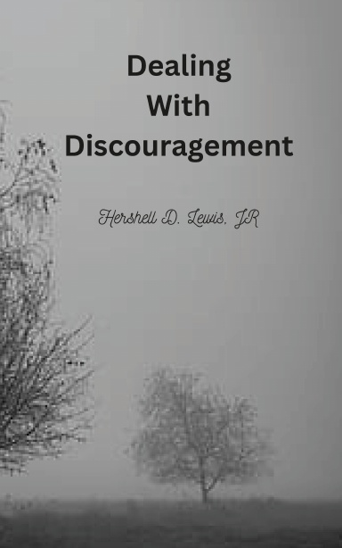 Dealing With Discouragement