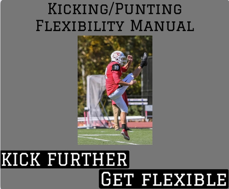Kicking/Punting Flexibility Manual
