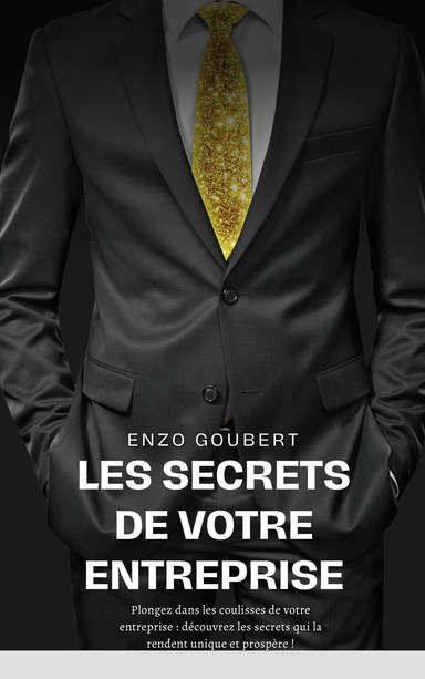 Les secrets de votre entreprise