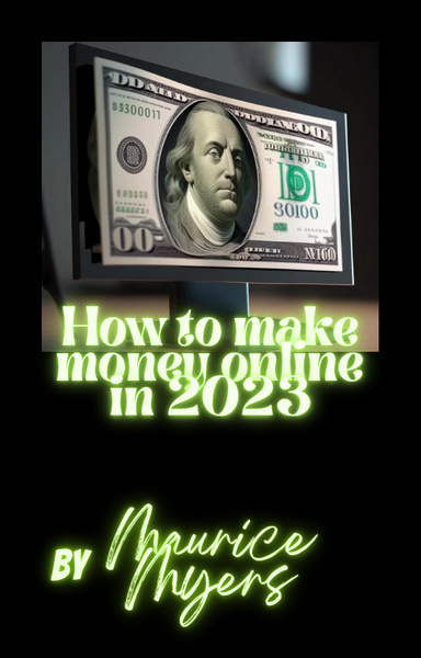 How to make money online 2023