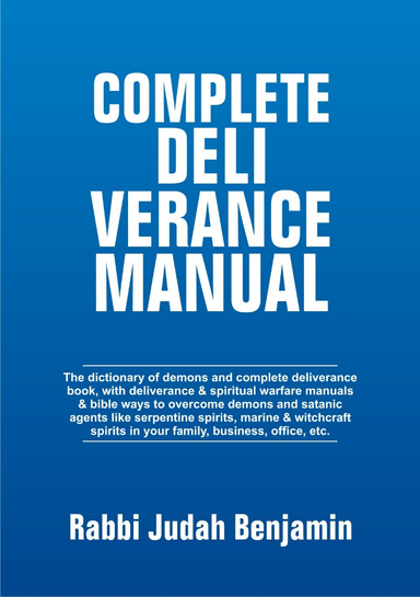 COMPLETE DELIVERANCE MANUAL