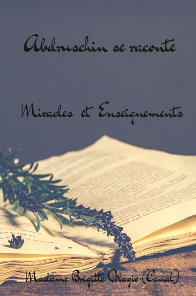 ABDRUSCHIN SE RACONTE (ebook)