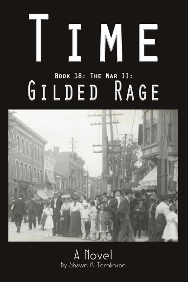 Time: Book 18: The War II: Gilded Rage