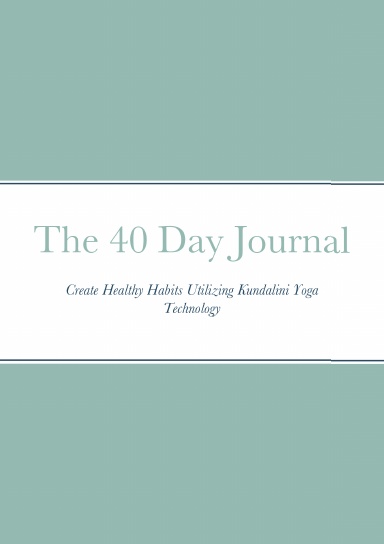 The 40 Day Journal
